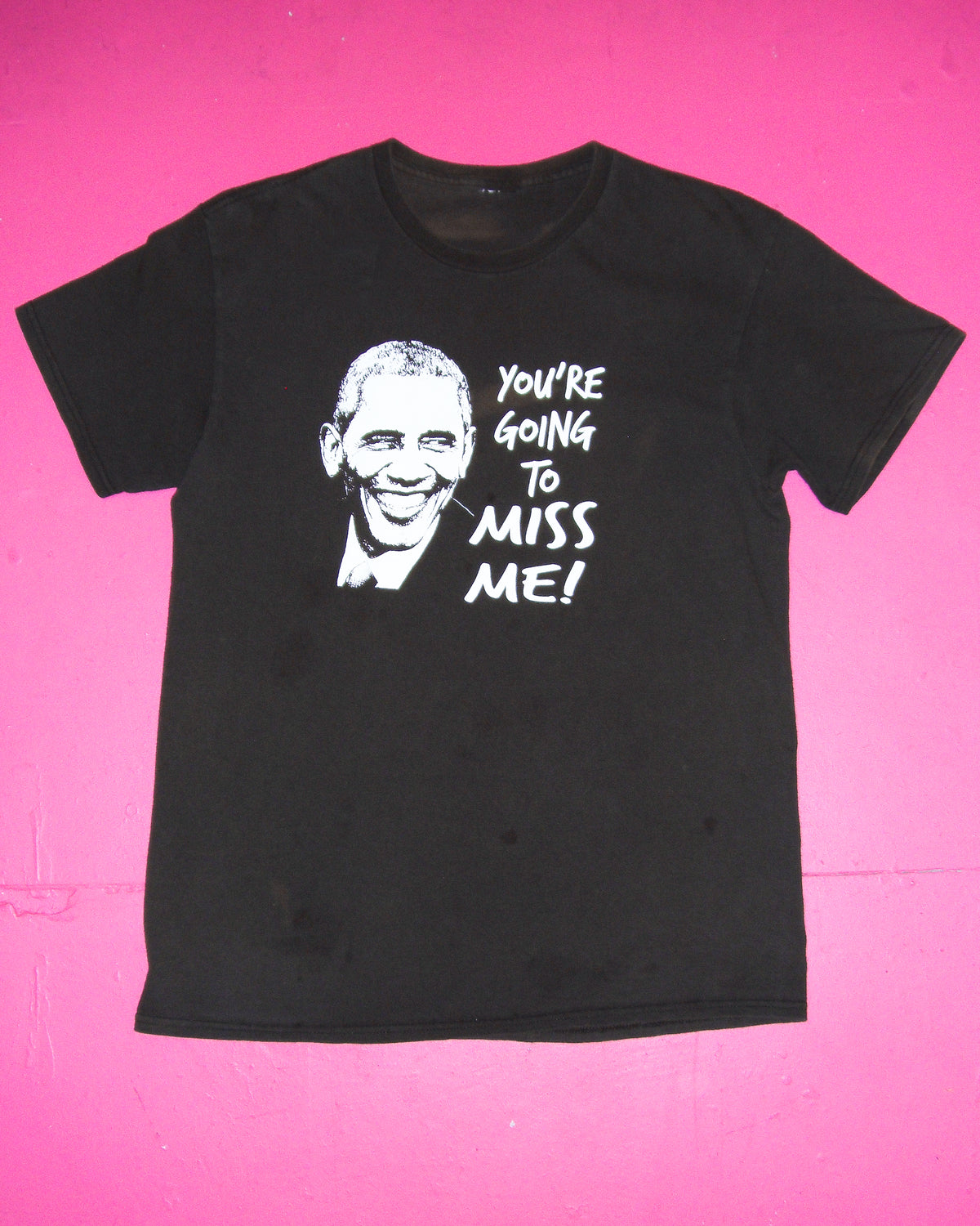 MISS YOU OBAMA TEE - SMALL